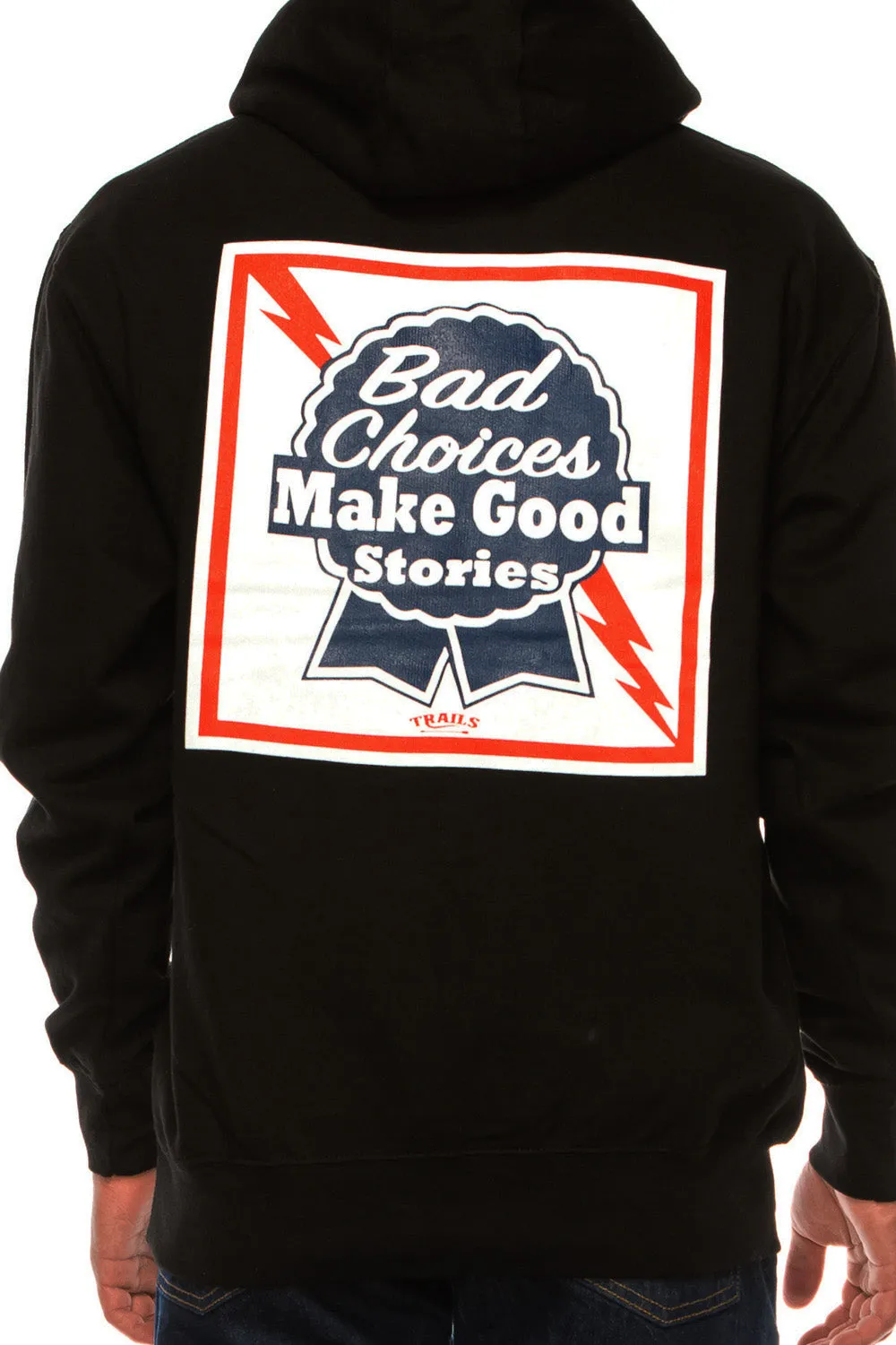 BAD CHOICES MAKE GOOD STORIES PULL OVER HOODIE