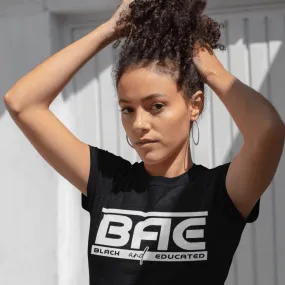 BAE Shirt Black and Educated Shirt, black history shirt, black history month shirts